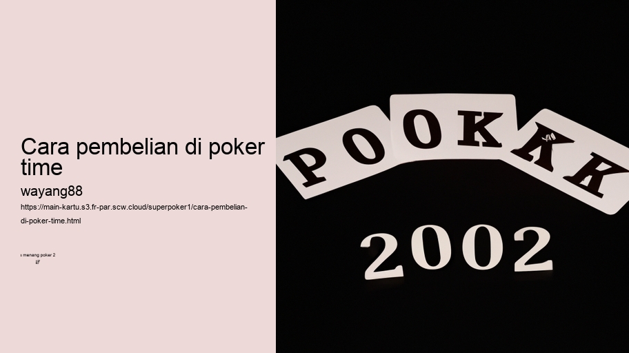 cara pembelian di poker time