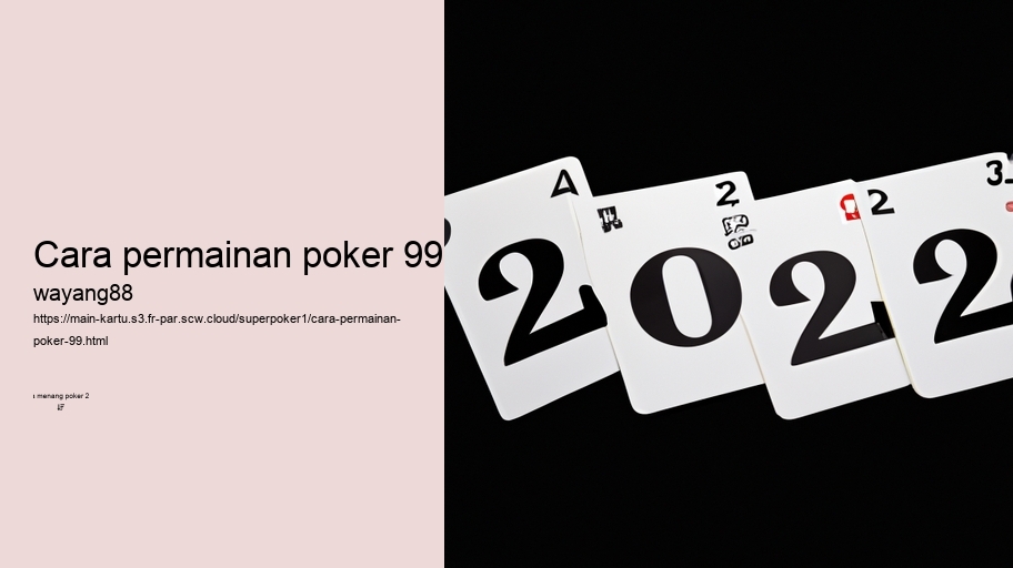 cara permainan poker 99