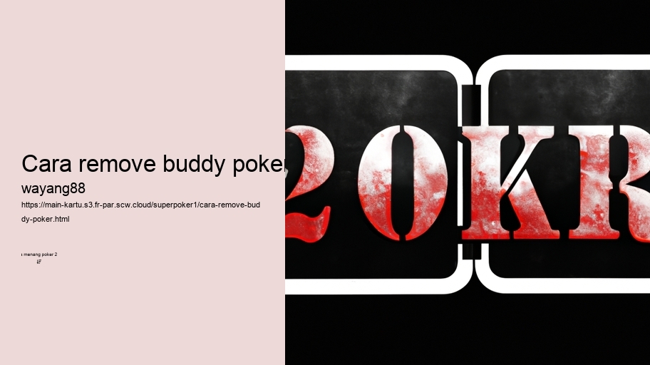 cara remove buddy poker